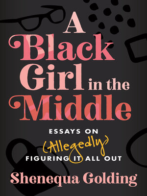 cover image of A Black Girl in the Middle